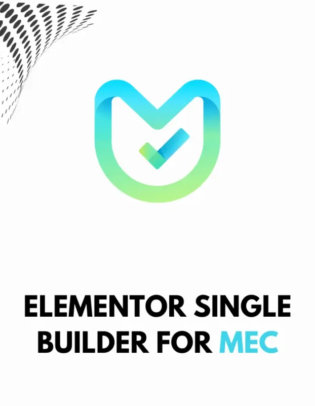 ELEMENTOR SINGLE BUILDER FOR MEC
