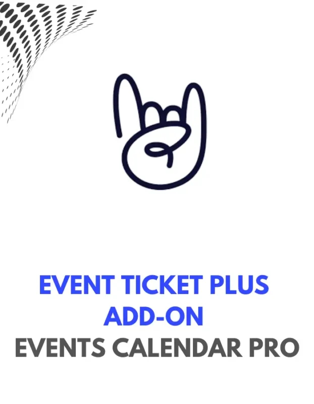 EVENT TICKET PLUS ADD-ON EVENTS CALENDAR PRO