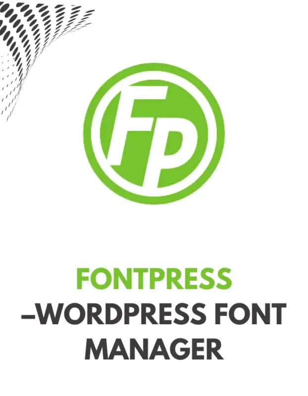 FONTPRESS - WORDPRESS FONT MANAGER