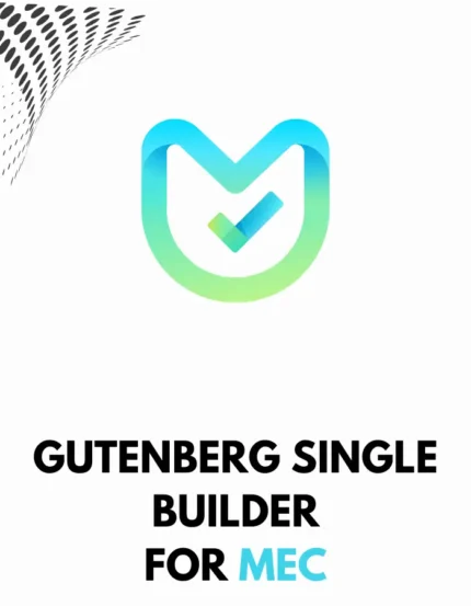 GUTENBERG SINGLE BUILDER FOR MEC