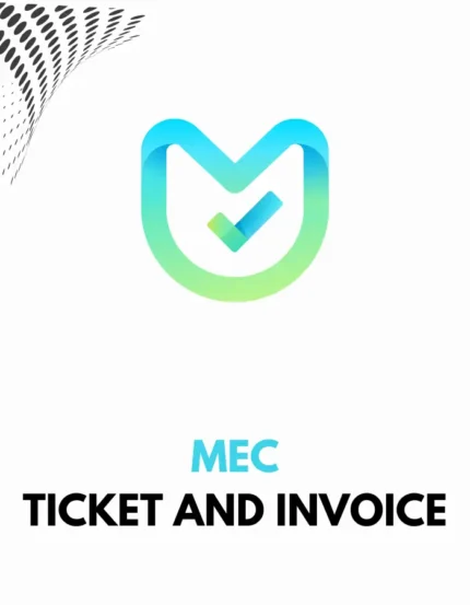 MEC TICKET AND INVOICE