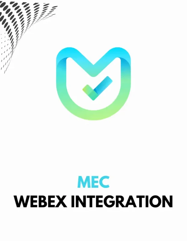 MEC WEBEX INTEGRATION