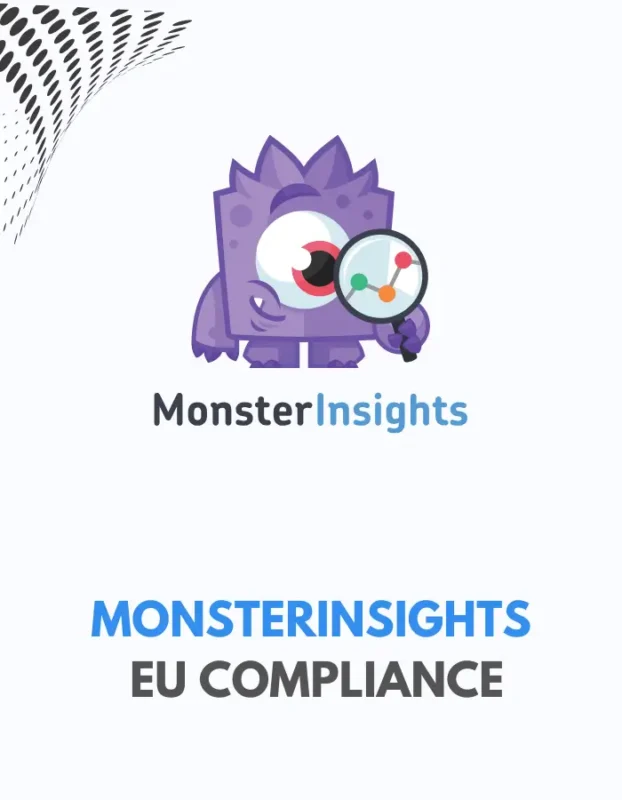 MONSTERINSIGHTS - EU COMPLIANCE