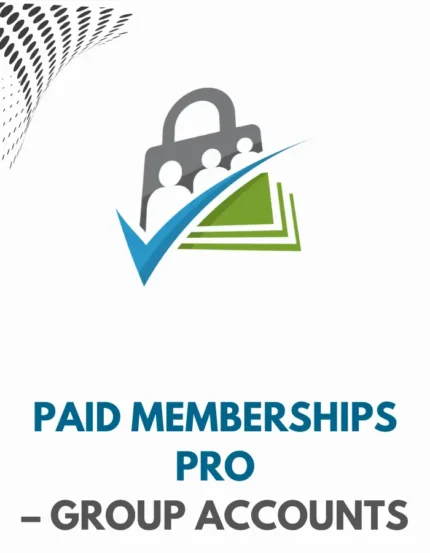 PAID MEMBERSHIPS PRO - GROUP ACCOUNTS