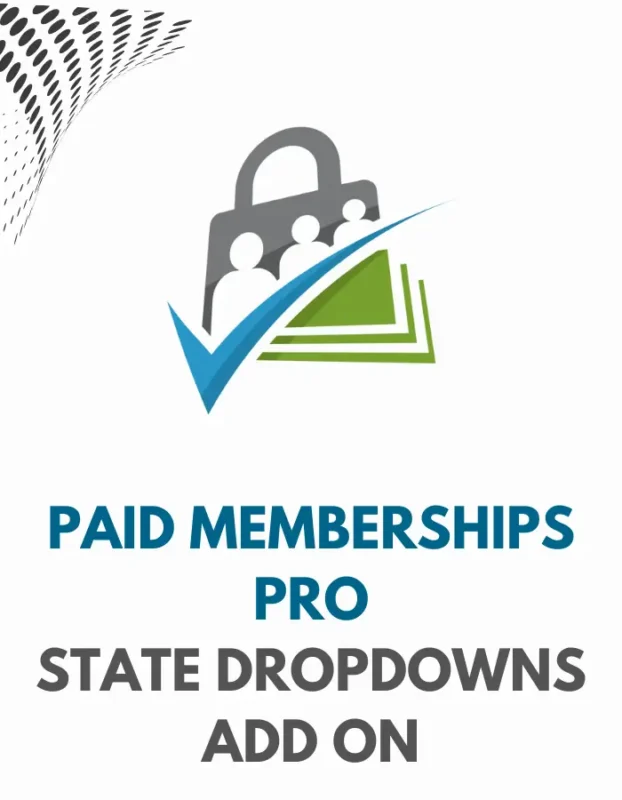 PAID MEMBERSHIPS PRO- STATE DROPDOWNS ADD ON