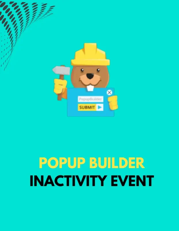 POPUP BUILDER INACTIVITY EVENT