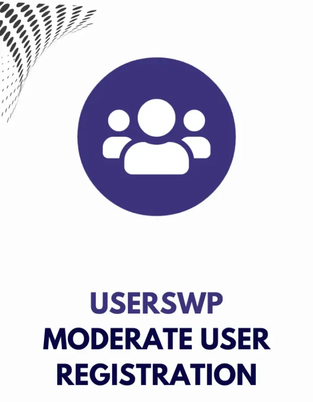 USERSWP MODERATE USER REGISTRATION