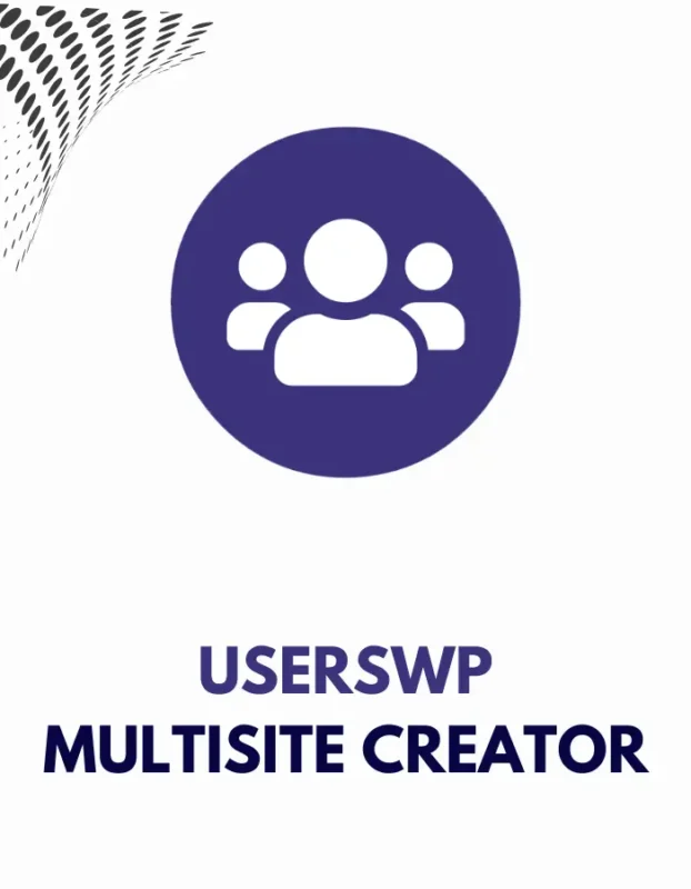 USERSWP MULTISITE CREATOR
