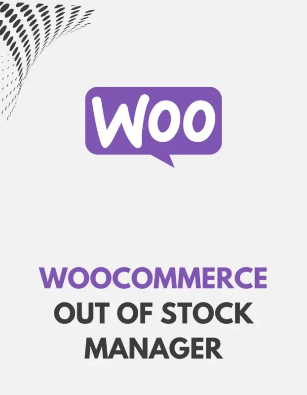 WOOCOMMERCE OUT OF STOCK MANAGER