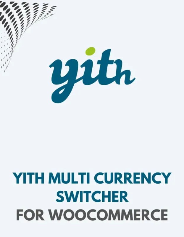 YITH MULTI CURRENCY SWITCHER FOR WOOCOMMERCE