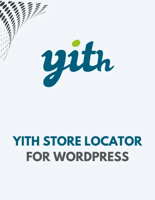 YITH STORE LOCATOR FOR WORDPRESS