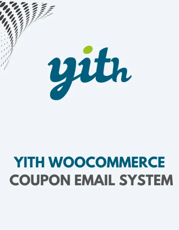 YITH WOOCOMMERCE COUPON EMAIL SYSTEM