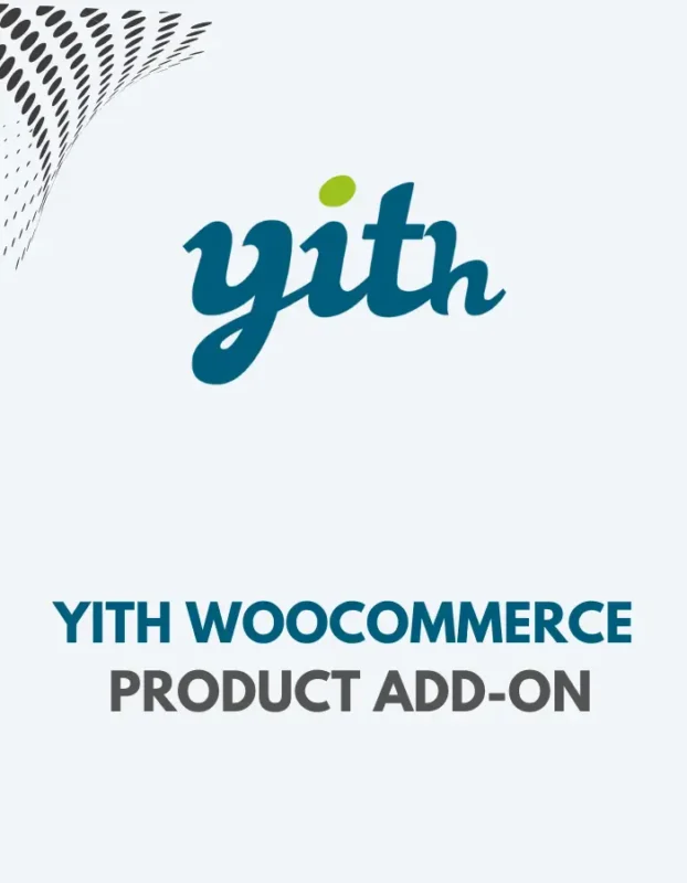 YITH WOOCOMMERCE PRODUCT ADD-ON