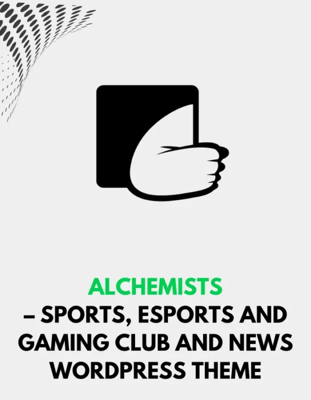 ALCHEMISTS - SPORT, EXPORTS AND GAMING CLUB AND NEWS WORDPRESS THEME