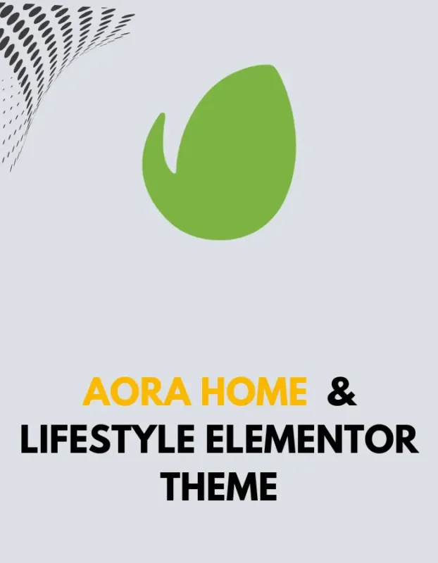 AORA HOME & LIFESTYLE ELEMENTOR THEME