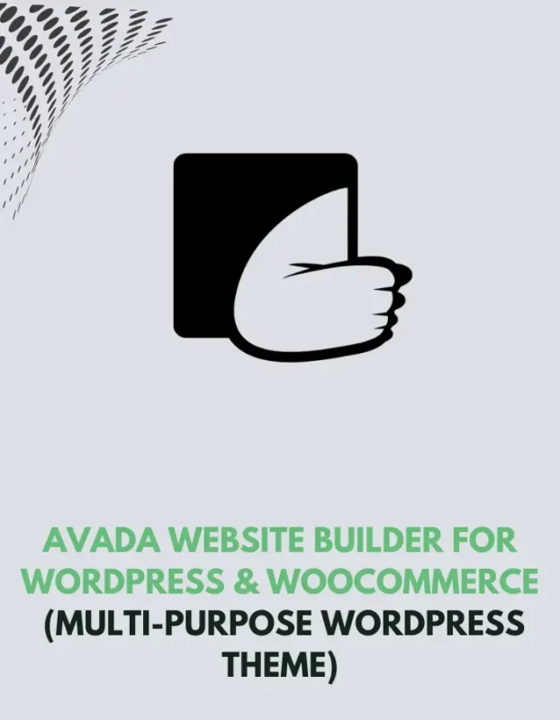 AVADA WEBSITE BUILDER FOR WORDPRESS & WOOCOMMERCE (MULTI-PURPOSE WORDPRESS THEME)