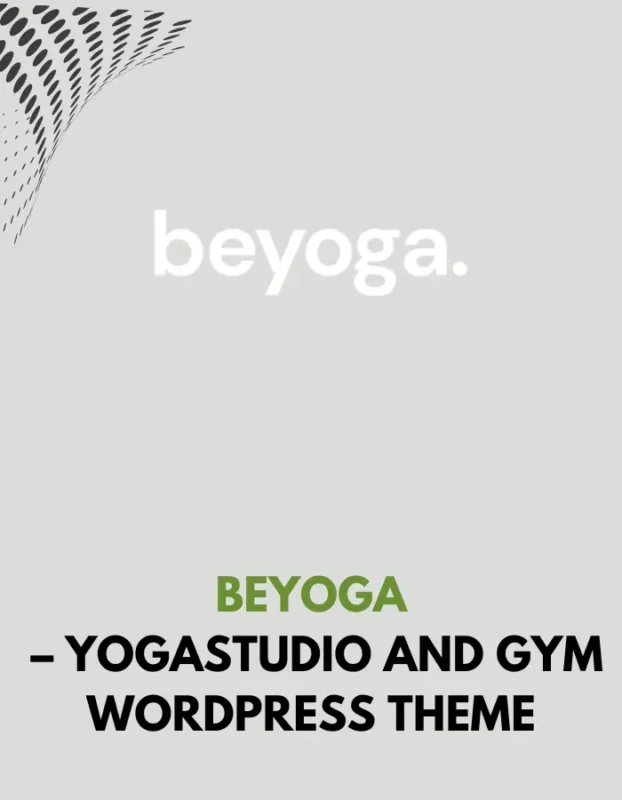 BEYOGA - YOGASTUDIO AND GYM WORDPRESS THEME