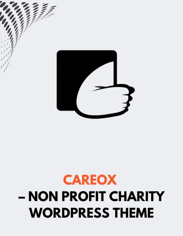 CAREOX - NON PROFIT CHARITY WORDPRESS THEME