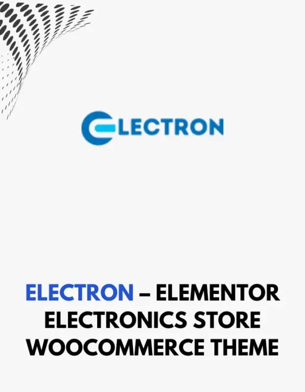 ELECTRON - ELEMENTOR ELECTRONICS STORE WOOCOMMERCE THEME