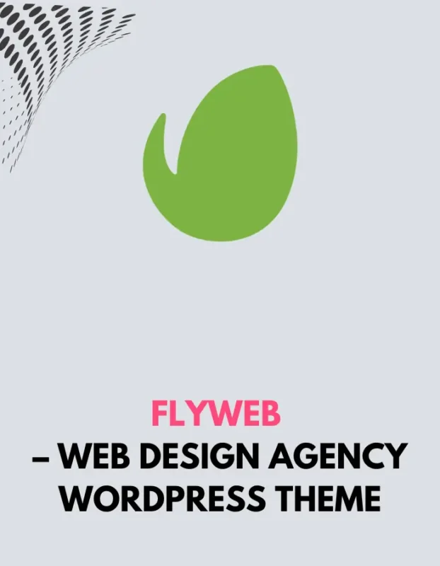 FLYWEB - WEB DESIGN AGENCY WORDPRESS THEME