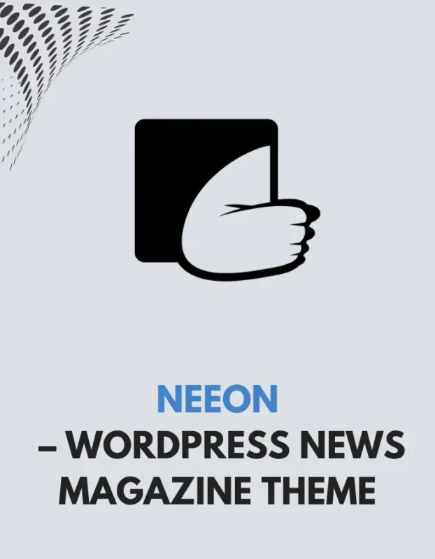 NEEON - WORDPRESS NEWS MAGAZINE THEME
