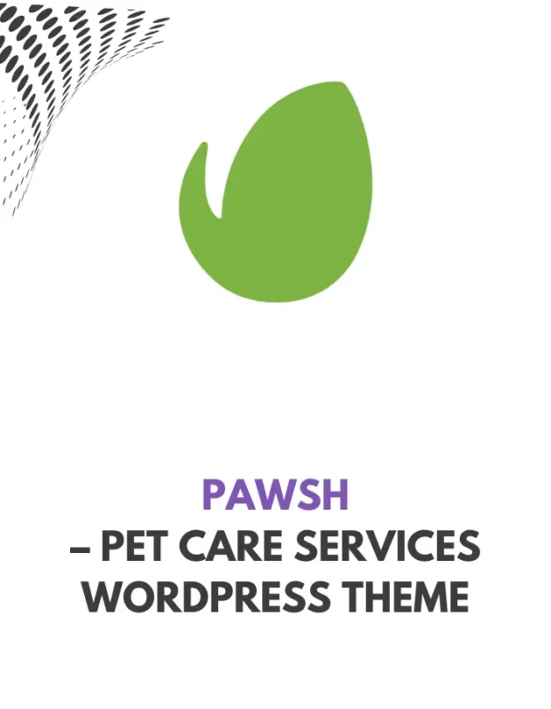PAWSH - PET CARE SERVICES WORDPRESS THEME