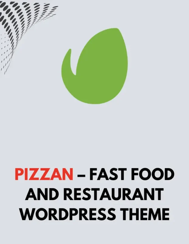PIZZAN - FAST FOOD AND RESTAURANT WORDPRESS THEME