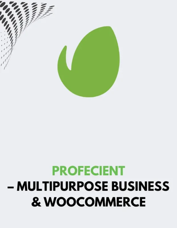 PROFECIENT - MULTIPURPOSE BUSINESS & WOOCOMMERCE