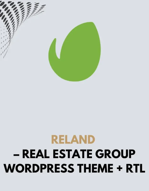 RELAND - REAL ESTATE GROUP WORDPRESS THEME + RTL