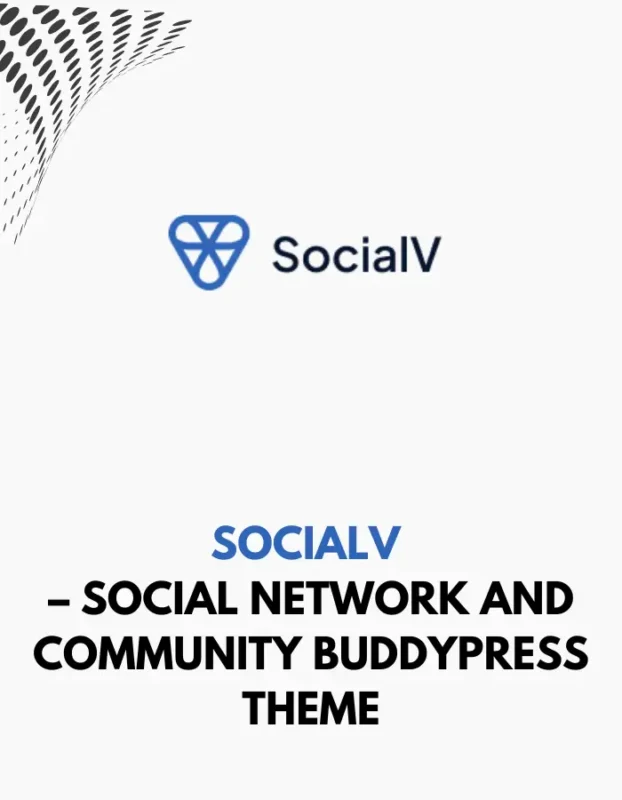 SOCIALV - SOCIAL NETWORK AND COMMUNITY BUDDPRESS THEME