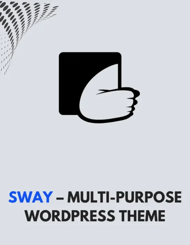 SWAY - MULTI-PURPOSE WORDPRESS THEME