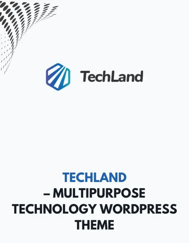 TECHLAND - MULTIPURPOSE TECHNOLOGY WORDPRESS THEME