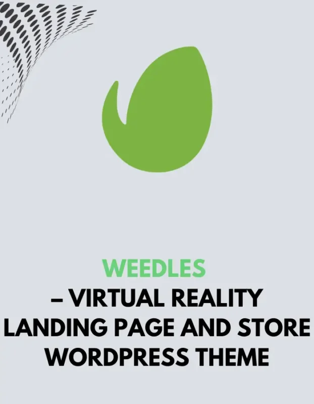 WEEDLES - VIRTUAL REALITY LANDING PAGE AND STORE WORDPRESS THEME