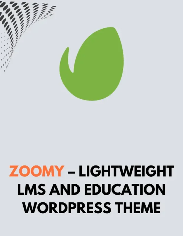 ZOOMY - LIGHTWEIGHT LMS AND EDUCATION WORDPRESS THEME