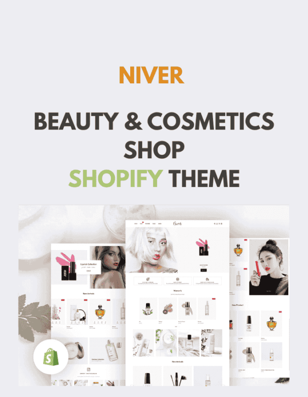 Features of Niver - Beauty & Cosmetics Shop Shopify Theme: Clean and aesthetically pleasing design Fully customizable and easy to use Responsive layout that adapts to all devices Ajax cart functionality for a smoother shopping experience Multiple homepage layout options Quick view feature for products Blog module for sharing beauty tips and updates SEO optimized for improved search engine rankings Social media integration for better engagement Multi-language support for a global audience