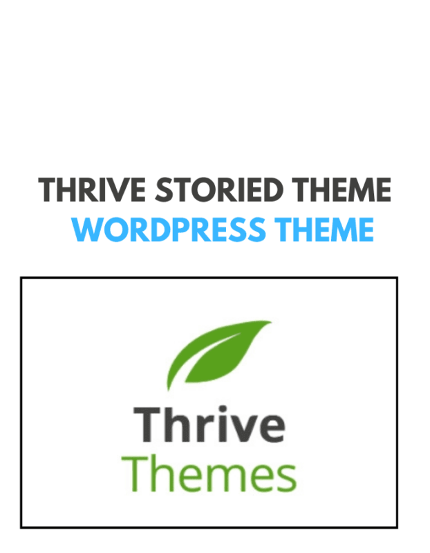 Thrive Storied Theme