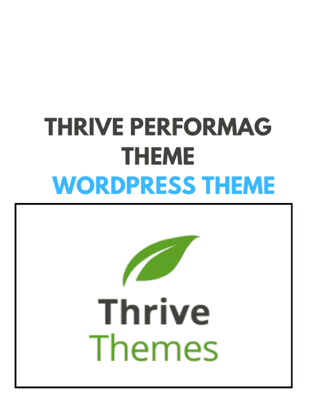 Thrive Performag Theme