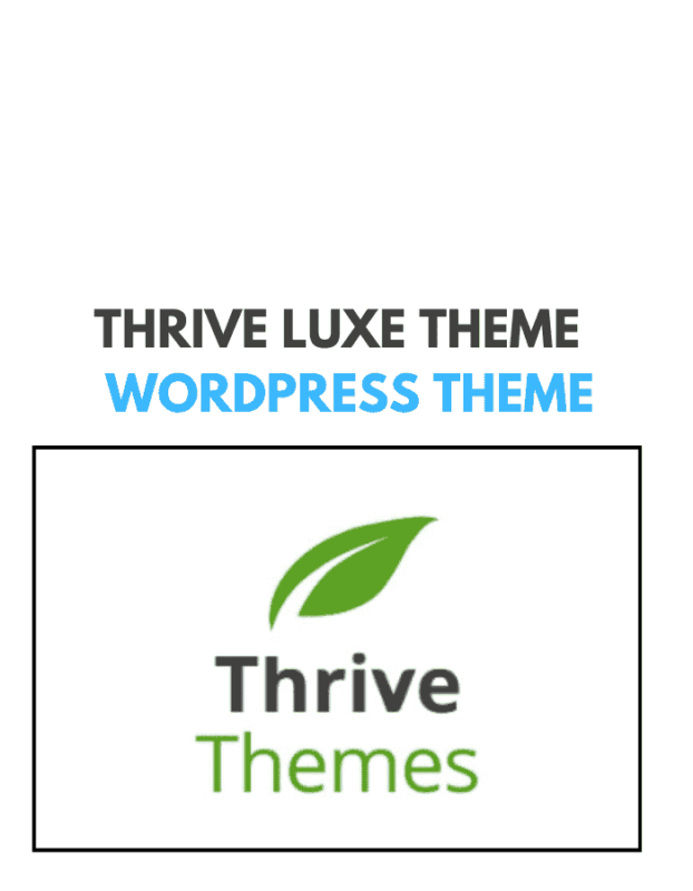 Thrive Luxe Theme