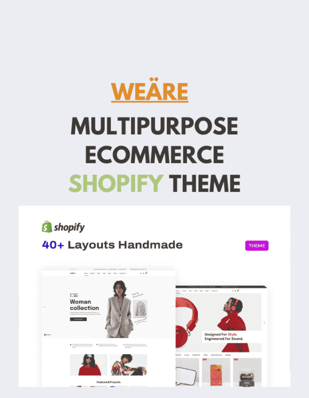 Multipurpose eCommerce Theme for Shopify – Weäre