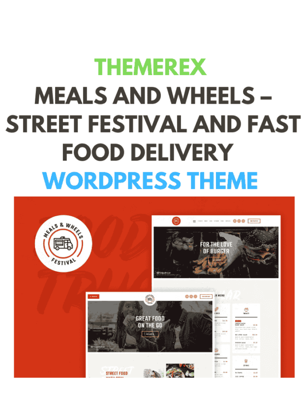 Meals and Wheels – Street Festival and Fast Food Delivery WordPress Theme