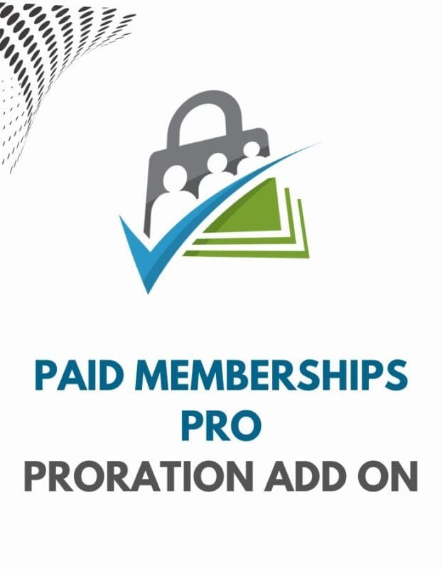 Paid Memberships Pro – Proration Add On
