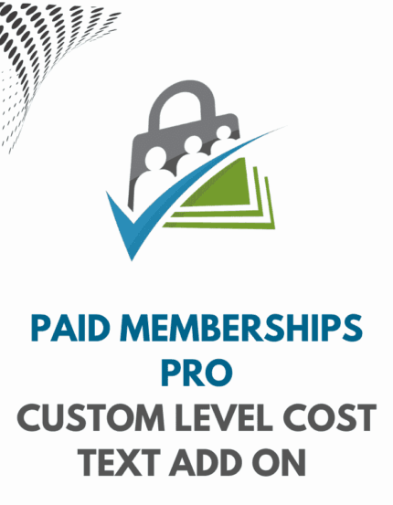 Paid Memberships Pro – Custom Level Cost Text Add On