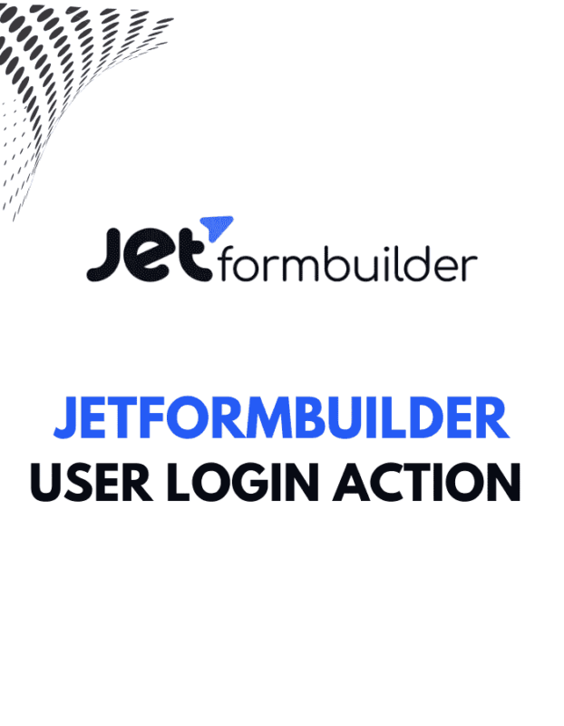 JetFormBuilder User Login Action