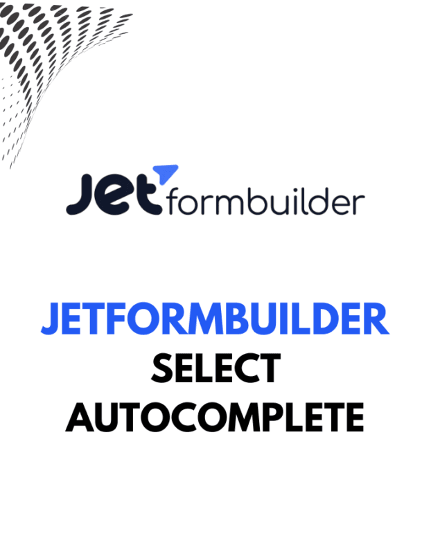 JetFormBuilder Select Autocomplete