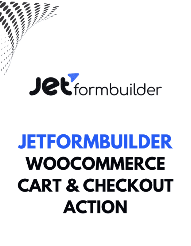JetFormBuilder WooCommerce Cart & Checkout Action