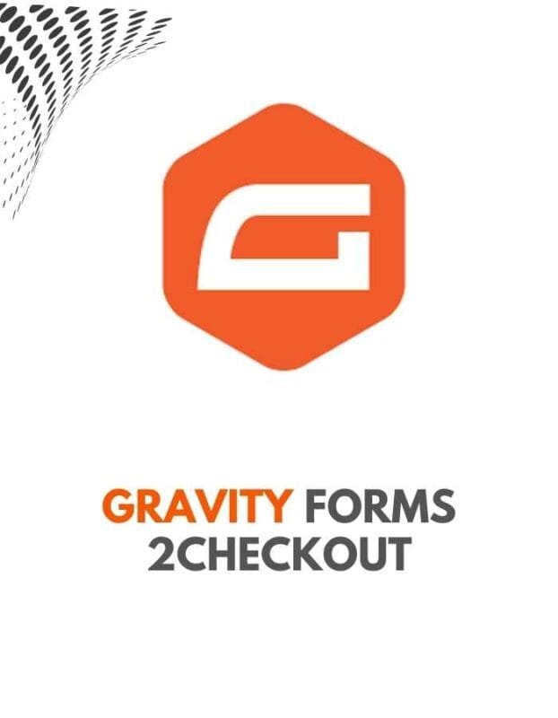 Gravity Forms 2Checkout