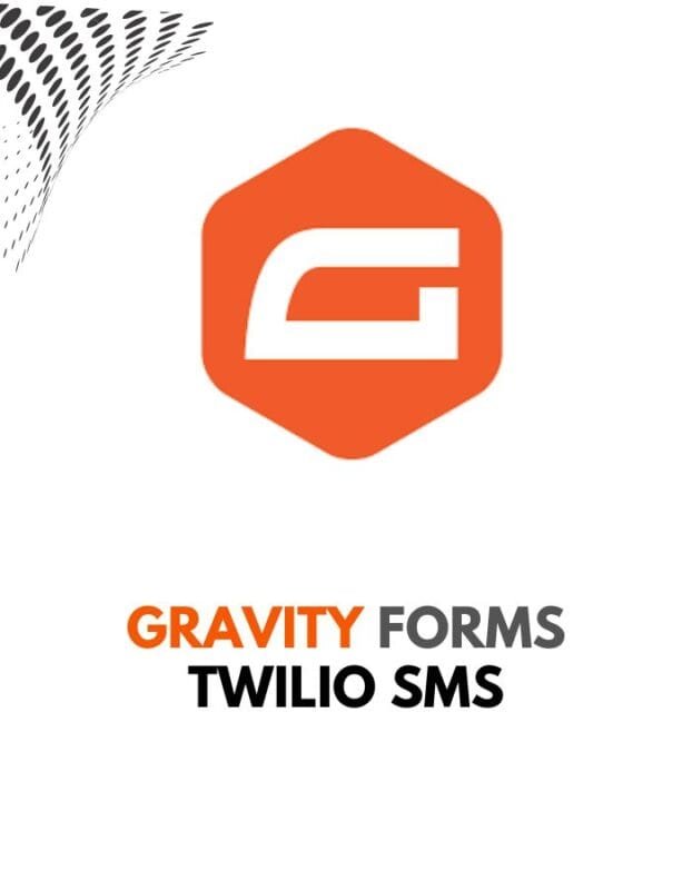 Gravity Forms Twilio SMS