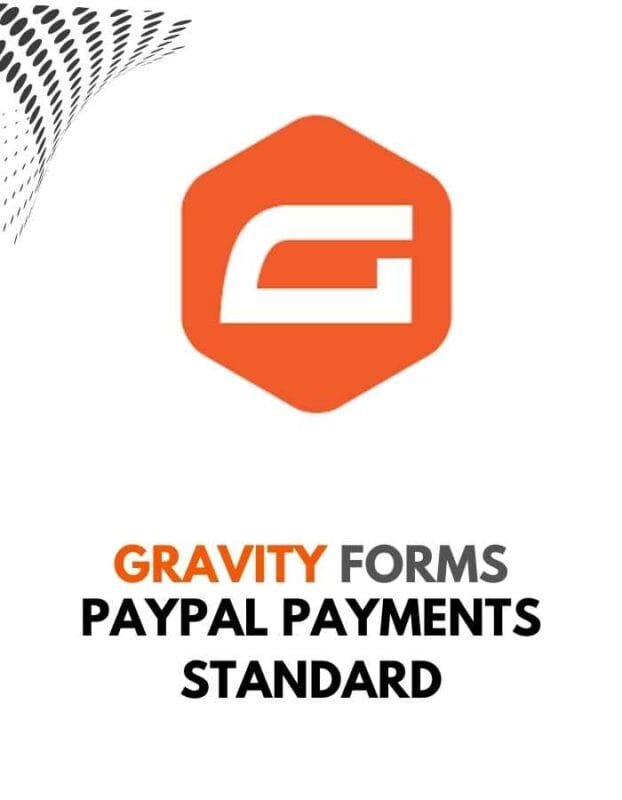 Gravity Forms PayPal Payments Standard