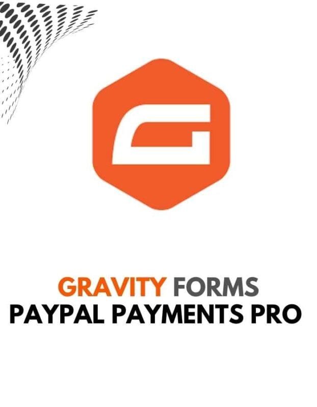 Gravity Forms PayPal Payments Pro