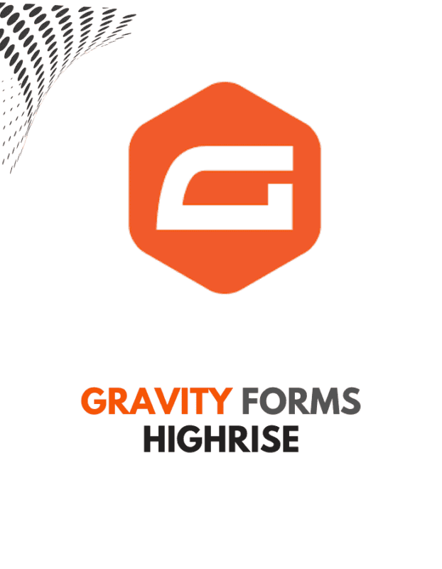 Gravity Forms Highrise